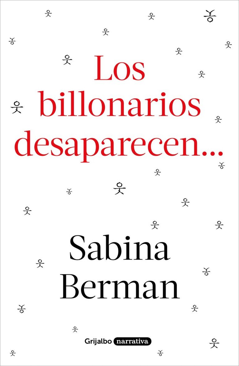 Sabina Berman - Los billonarios desaparecen / The Billionaires Disappear, Häftad. Tillgänglighet: Lägg i varukorg