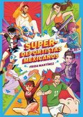 Super Deportistas Mexicanos / Mexican Super-Athletes