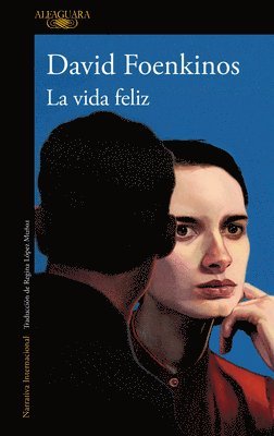 David Foenkinos - La Vida Feliz / Happy Life, Häftad