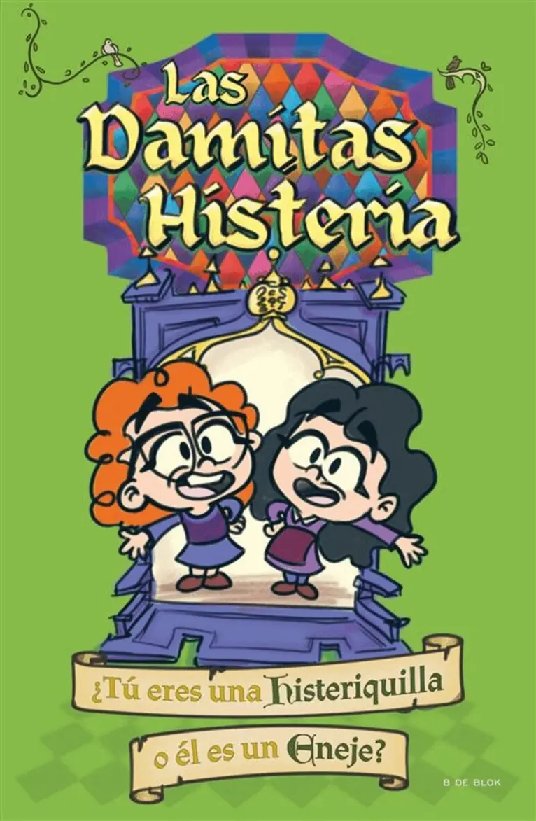 Las damitas histeria / The Little Ladies's Hysteria