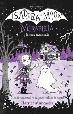 Harriet Muncaster - Mirabella Y La Casa Encantada / Mirabelle and the Haunted House, Häftad. Tillgänglighet: Lägg i varukorg
