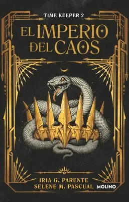 El Imperio del Caos (Timekeeper 2) / The Empire of Chaos