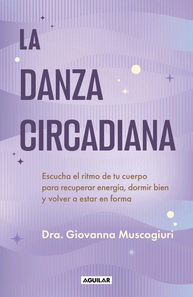 La danza circadiana / The Circadian Dance