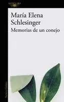 María Elena Schlesinger - Memorias de un conejo / Memories of a Rabbit, Häftad. Tillgänglighet: Lägg i varukorg