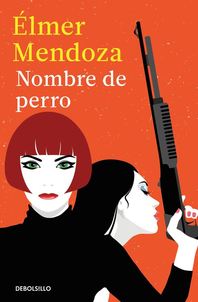 Élmer Mendoza - Nombre de perro / Dog's Name, Häftad