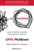 Esencialismo (Edici�n Especial 10.� Aniversario) / Essentialism (10th Anniversary Special Edition)