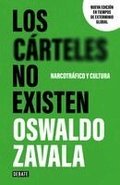 Los Carteles No Ex�sten (Nueva Edici�n) / Cartels Don't Exist (New Edition)