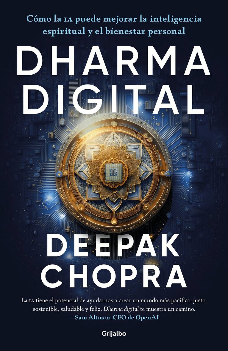 Deepak Chopra MD - Dharma digital / Digital Dharma: How AI Can Elevate Spiritual Intelligence and Personal Well-Being, Häftad
