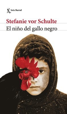 Stefanie Vor Schulte - El Niño del Gallo Negro, Häftad. Tillgänglighet: Lägg i varukorg