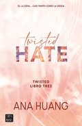 Twisted Hate: �l La Odia... Casi Tanto Como La Desea