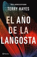 El A�o de la Langosta / The Year of the Locust