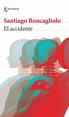 Santiago Roncagliolo - El Accidente (Novela Negra) / The Accident (Noir), Häftad