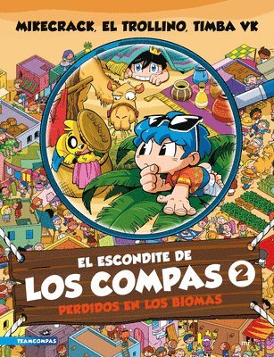 Mikecrack El Trollino Y Timba Vk - Escondite de Los Compas 2: Perdidos En Los Biomas / The Hiding Place of Los Compas 2: Lost in the Biomes, Häftad. Tillgänglighet: Lägg i varukorg