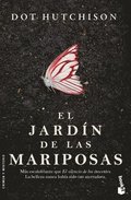 El Jard�n de Las Mariposas (Novela Negra) / The Butterfly Garden (Noir)