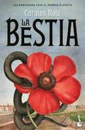 La Bestia. Premio Planeta 2021 (Novela Negra) / The Beast. Planeta Prize 2021 (Noir)