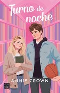 Turno de Noche (Novela) / Night Shift (a Novel)