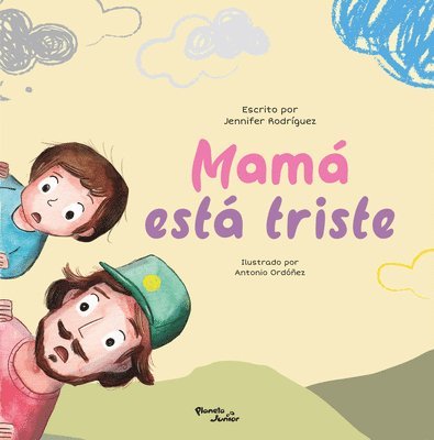 Jennifer Rodríguez - Mamá Está Triste / Mom Is Sad, Inbunden. Tillgänglighet: Lägg i varukorg