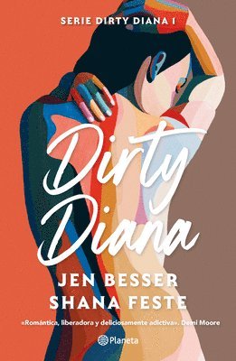 Jen Besser, Shana Feste - Dirty Diana (Novela / A Novel), Häftad