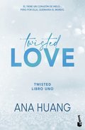 Twisted Love: Él Tiene Un Corazón de Hielo... Pero Por Ella Quemará El Mundo (Twisted 1)