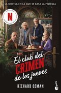 El Club del Crimen de Los Jueves (Edicin de la Pelcula) / The Thursday Murder Club (Movie Tie-In)