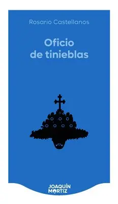 Rosario Castellanos - Oficio de Tinieblas (Novela Histórica) / The Book of Lamentations (a Historical Novel), Häftad. Tillgänglighet: Lägg i varukorg