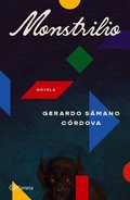 Monstrilio: Novela / A Novel