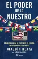 Poder de Lo Nuestro: Cómo Una Cadena de Televisión Transformó a Los Estados Unidos