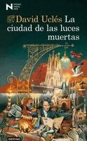 David Uclés - Ciudad de Las Luces Muertas. Premio Nadal 2026 / The City of Dead Lights. Nadal Prize 2026, Häftad