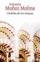 Antonio Muñoz Molina - Córdoba de Los Omeyas / The Córdoba of the Umayyads, Häftad