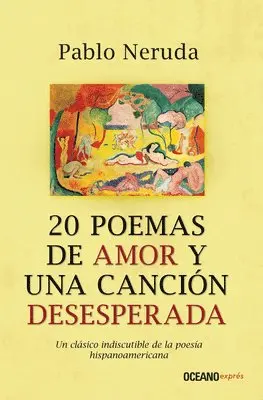 20 Poemas de Amor Y Una Canción Desesperada