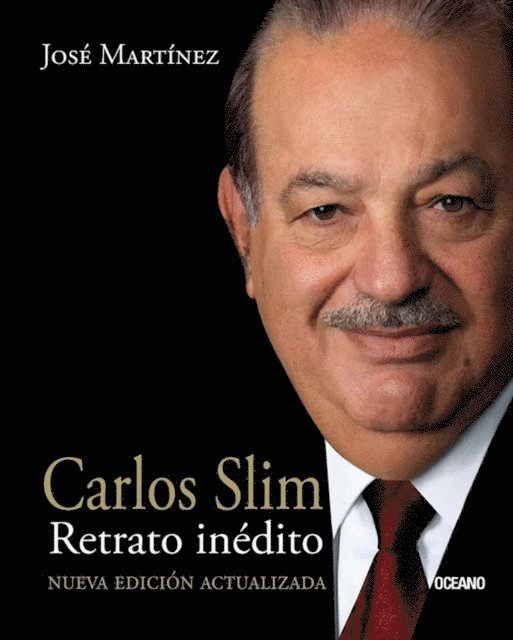 Jose Martinez - Carlos Slim. Retrato inédito, E-bok