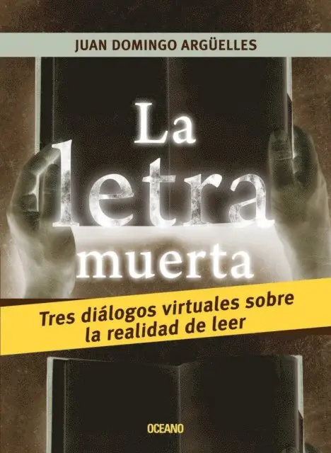 Juan Domingo Arguelles - La letra muerta, E-bok. Tillgänglighet: Lägg i varukorg