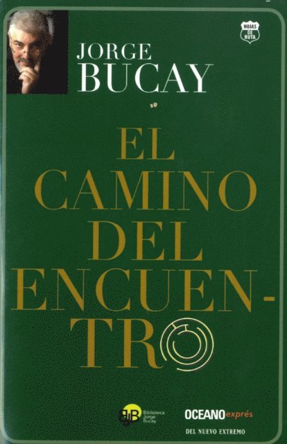 Jorge Bucay - El camino del encuentro, E-bok