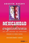 Mexicanidad y esquizofrenia