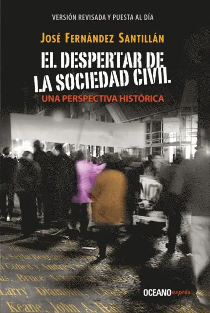 Jose Fernandez Santillan - El despertar de la sociedad civil, E-bok. Tillgänglighet: Lägg i varukorg