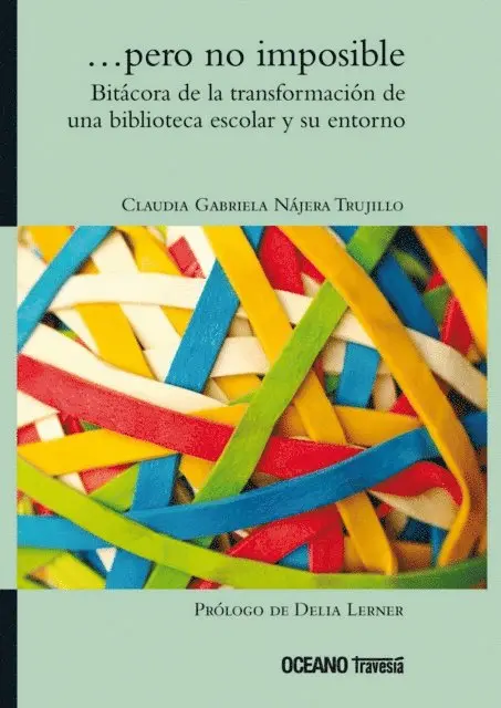 Claudia Gabriela Najera Trujillo - …pero no imposible, E-bok. Tillgänglighet: Lägg i varukorg