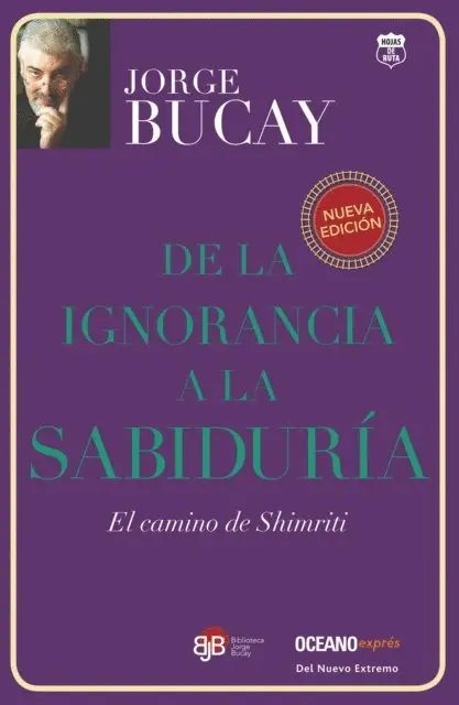 Jorge Bucay - De la ignorancia a la sabiduría, E-bok. Tillgänglighet: Lägg i varukorg