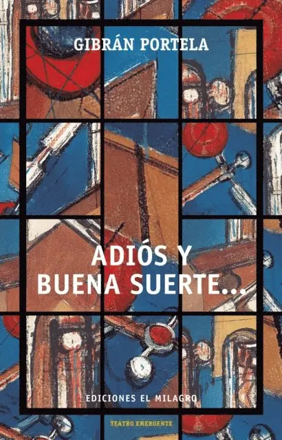 Gibran Portela - Adiós y buena suerte..., E-bok. Tillgänglighet: Lägg i varukorg