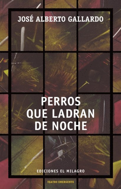 Jose Alberto Gallardo - Perros que ladran de noche, E-bok