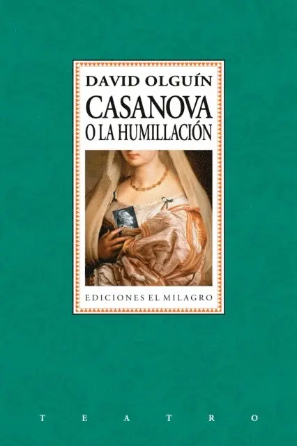 David Olguin - Casanova o La humillacion, E-bok. Tillgänglighet: Lägg i varukorg