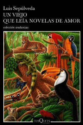 Luis Sepúlveda - Un Viejo Que Leía Novelas de Amor / The Old Man Who Read Love Stories, Häftad. Tillgänglighet: Lägg i varukorg
