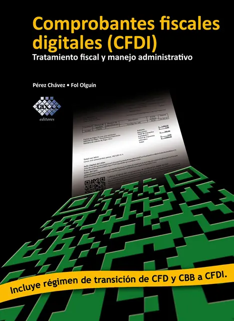 Raymundo Fol Olguin, Jose Perez Chavez - Comprobantes fiscales digitales (CFDI), E-bok. Tillgänglighet: Lägg i varukorg