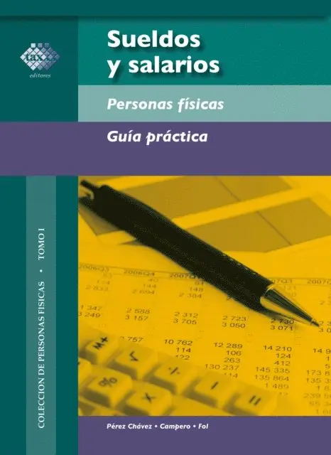 Raymundo Fol Olguin, Jose Perez Chavez - Sueldos y salarios 2016, E-bok. Tillgänglighet: Lägg i varukorg