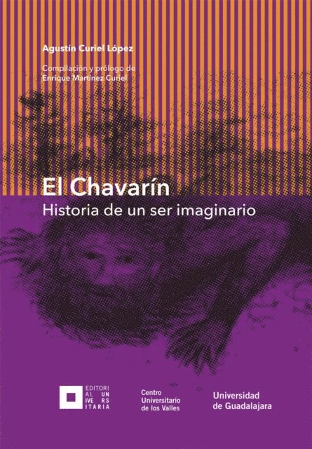 Raul Eduardo Gonzalez, Agustin Curiel Lopez - El Chavarín, E-bok