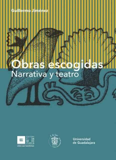 Milton Ivan Perarlta Patino, Ricardo Sigala Gomez, Guillermo Jimenez - Obras escogidas, E-bok