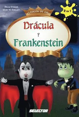 Bram Y. Shelly Mary Stoker - Dracula y Frankenstein, Häftad. Tillgänglighet: Lägg i varukorg
