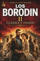 Christopher Robin Nicole - Los Borodin II. Guerra y pasión, Häftad