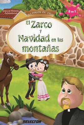 Ignacio Manuel Altamirano - Zarco Y Navidad En Las Montañas, El, Häftad