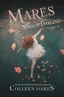 Colleen Oakes - Wendy 2. Mares, Häftad