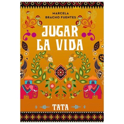 Marcela Bracho Fuentes - Jugar La Vida, Häftad